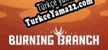 Türkçe yama için Burning Branch