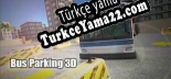 Türkçe yama Bus Parking 3D
