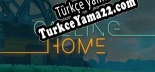 Calling Home Türkçe yama