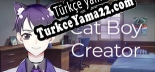 Cat Boy Creator Türkçe yama
