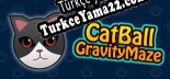 Türkçe yama için CatBallGravityMaze