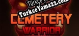 Cemetery Warrior 3 Türkçe seslendirme + altyazı