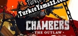 Türkçe yama için Chambers The Outlaw