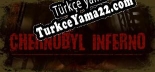 Türkçe yama için Chernobyl inferno