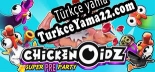 Chickenoidz Super Pre-Party Türkçe yama Yaması + Metin