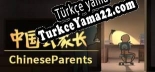 Türkçe yama için Chinese Parents