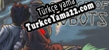 Choice of Robots Türkçe seslendirme + altyazı