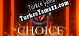 Choice Türkçe yama