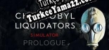 Türkçe yama Chornobyl Liquidators Prologue