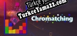 Türkçe yama için Chromatching