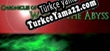 Chronicles of a Dark Lord Episode II War of The Abyss Türkçe yama