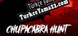 Chupacabra Hunt Türkçe yama
