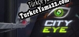 Oyun için Türkçe yama City Eye