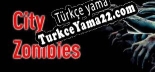 Oyun için Türkçe yama City Zombies