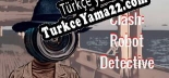 Clash Robot Detective Complete Edition Türkçe seslendirme + altyazı