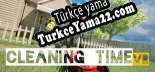 Oyun için Türkçe yama Cleaning Time VR