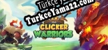 Türkçe yama için Clicker Warriors