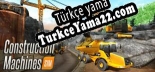 Construction Machines SIM Bridges, buildings and constructor trucks simulator Türkçe yama Yaması + Metin