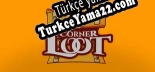 Corner Loot Türkçe seslendirme + altyazı
