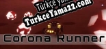 Türkçe yama Corona Runner