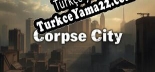 Oyun için Türkçe yama Corpse City Zombies FPS