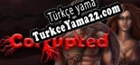 Türkçe yama için Corrupted