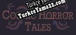 Türkçe yama için Cosmic Horror Tales