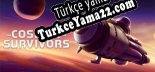 Cosmos Survivors Türkçe seslendirme + altyazı