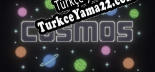 COSMOS Türkçe yama Yaması + Metin