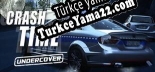 Crash Time Undercover Türkçe yama Yaması + Metin