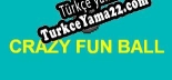 Crazy Fun Ball Türkçe seslendirme + altyazı