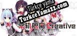 常轨脱离Creative Türkçe seslendirme + altyazı