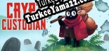 Türkçe yama Crypt Custodian