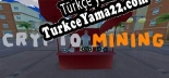 Crypto Mining Türkçe yama Yaması + Metin