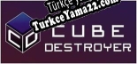 Cube Destroyer Türkçe yama