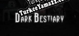 Türkçe yama Dark Bestiary