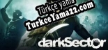 Türkçe yama Dark Sector