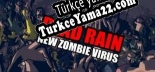 Türkçe yama Dead Rain New Zombie Virus