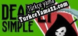 Türkçe yama Dead Simple 21