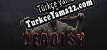 Deadish Türkçe seslendirme + altyazı