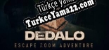 Oyun için Türkçe yama DEDALO Escape Room Adventure
