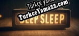 Oyun için Türkçe yama Deep Sleep