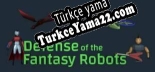 Oyun için Türkçe yama Defense of the Fantasy Robots