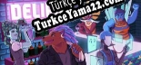Türkçe yama için Deliria