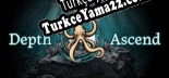Depth Ascend Türkçe yama Yaması + Metin