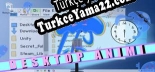 Türkçe yama Desktop Animi