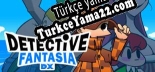Detective Fantasia DX Türkçe yama
