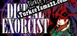 Türkçe yama DIGITAL EXORCIST case(0)