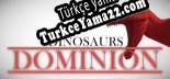 Dinosaurs Dominion Türkçe seslendirme + altyazı