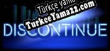 Türkçe yama Discontinue
